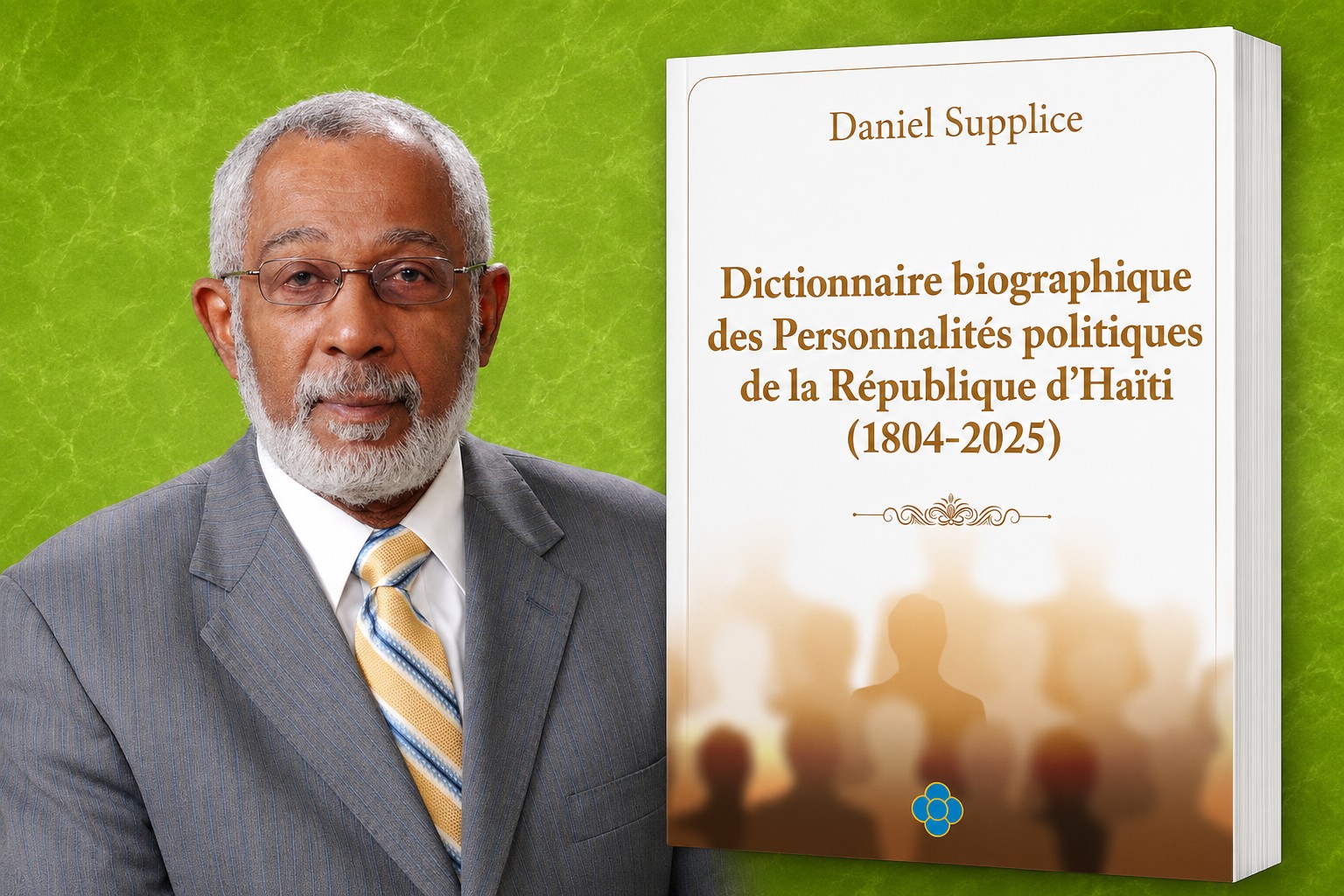 Deux siècles d'histoire: le grand inventaire de la classe politique haïtienne